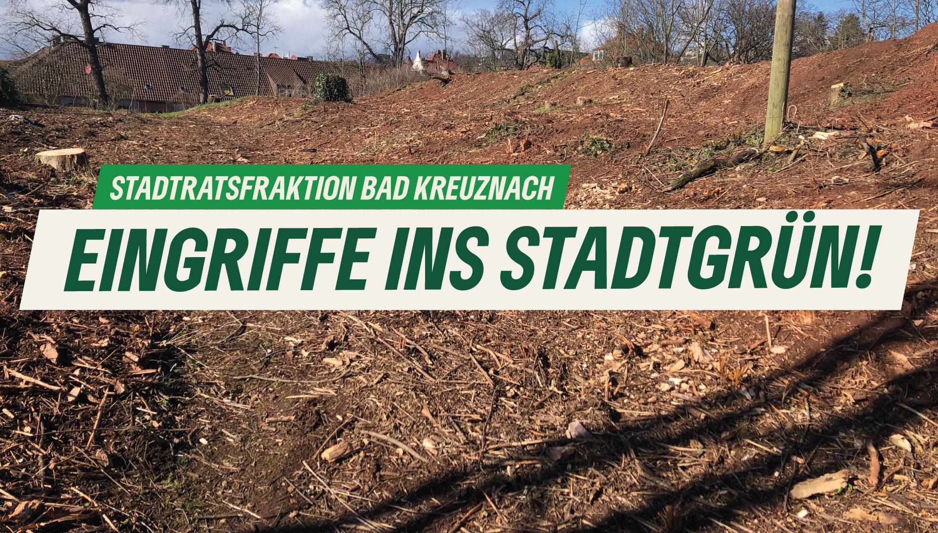 PM: Eingriffe in Stadtgrün / Biotope / Brachflächen in Bad Kreuznach