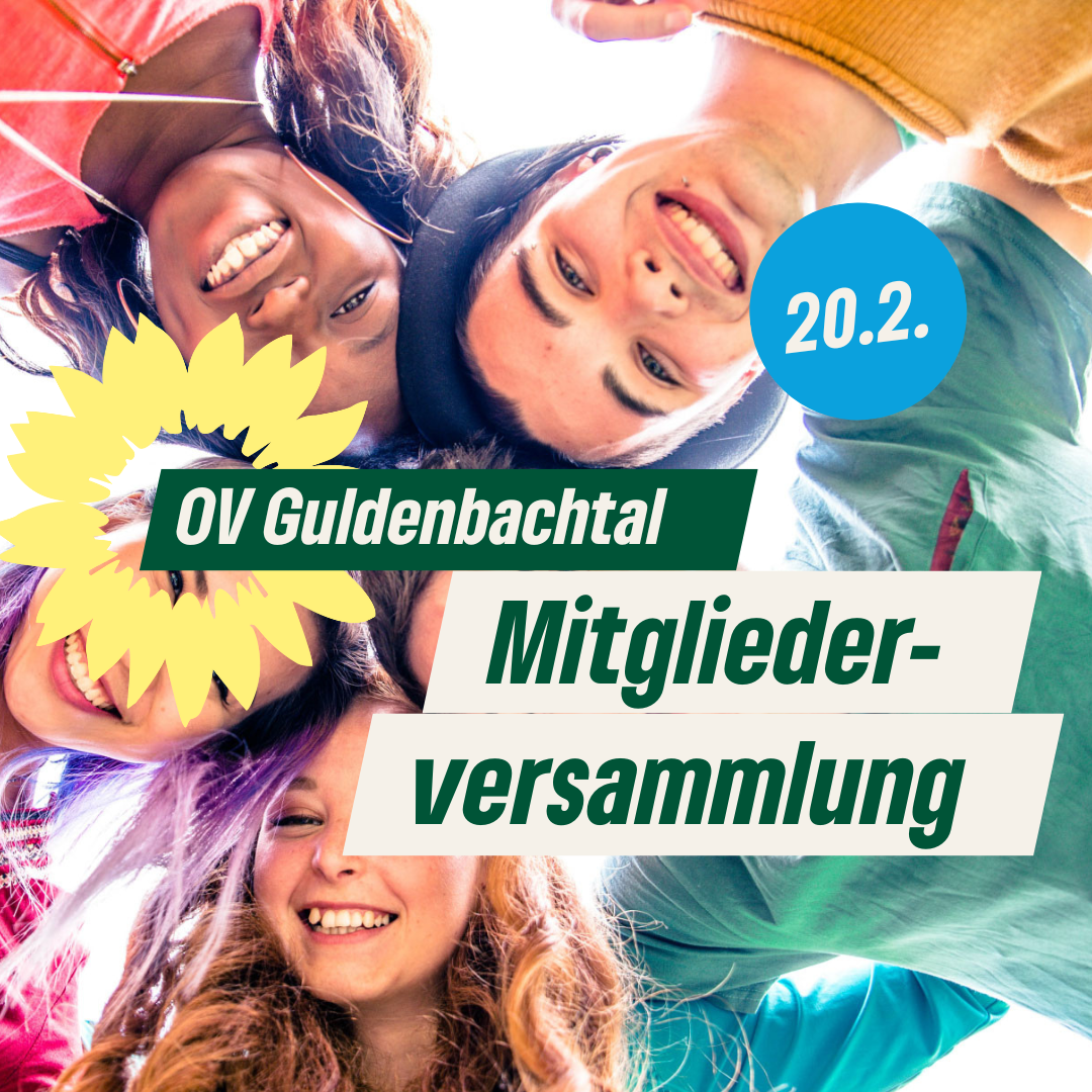 Die GRÜNEN Guldenbachtal rufen zur Mitgliederversammlung